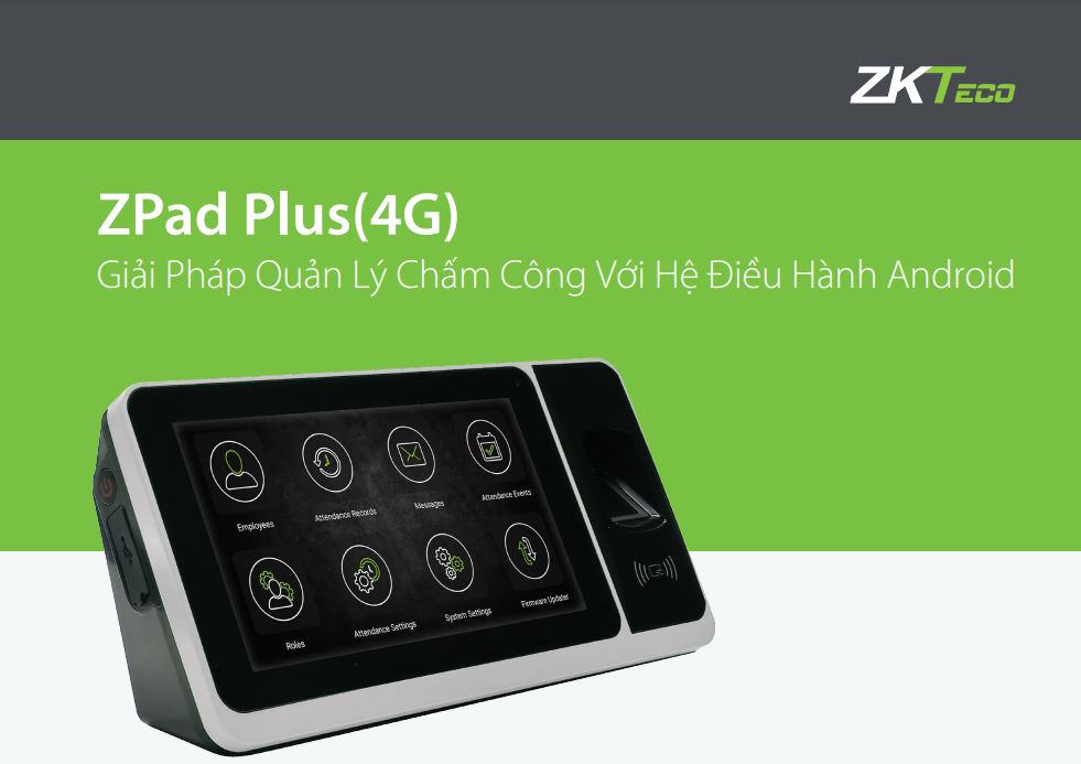 Máy chấm công vân tay thẻ từ cảm ứng ZKTeco ZPad Plus