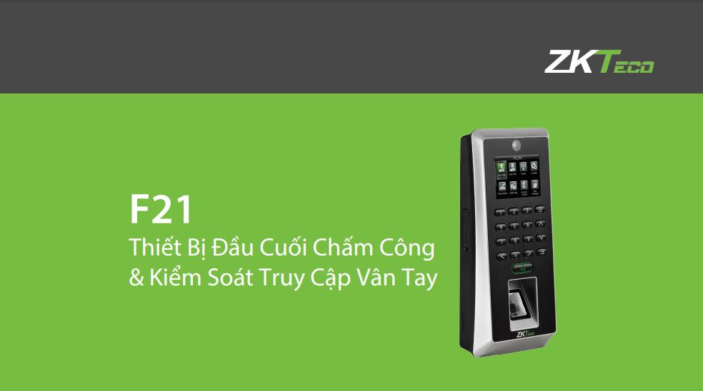 Máy chấm công vân tay công nghệ Z-ID ZKTeco F21