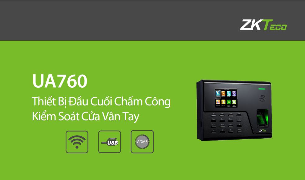 Máy chấm công vân tay thẻ từ ZKTeco UA760 kiểm soát cửa cổng