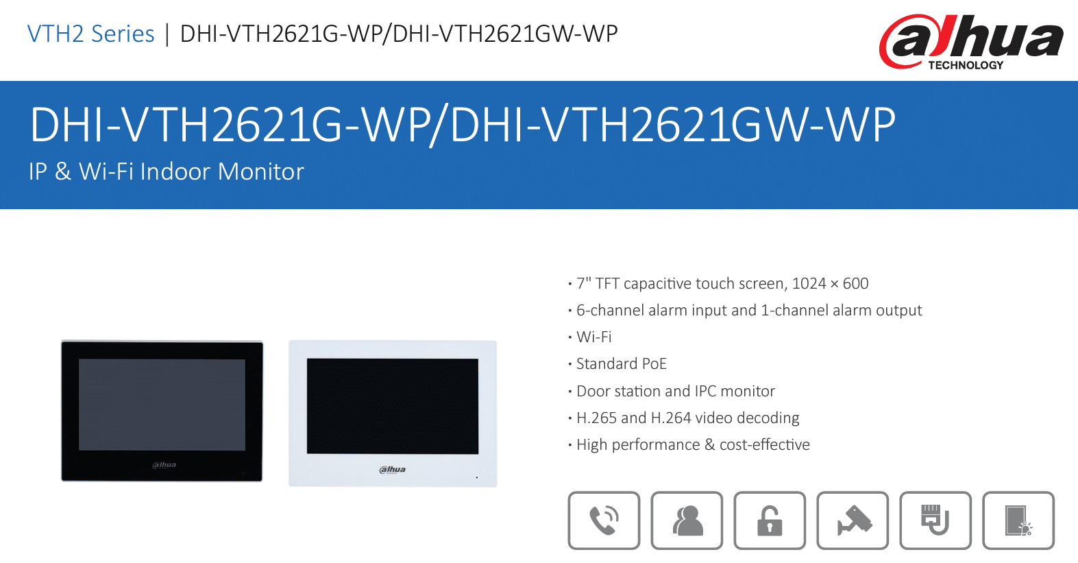 VTH2621GW-WP là thiết bị liên lạc nội bộ với màn hình cảm ứng 7 inch