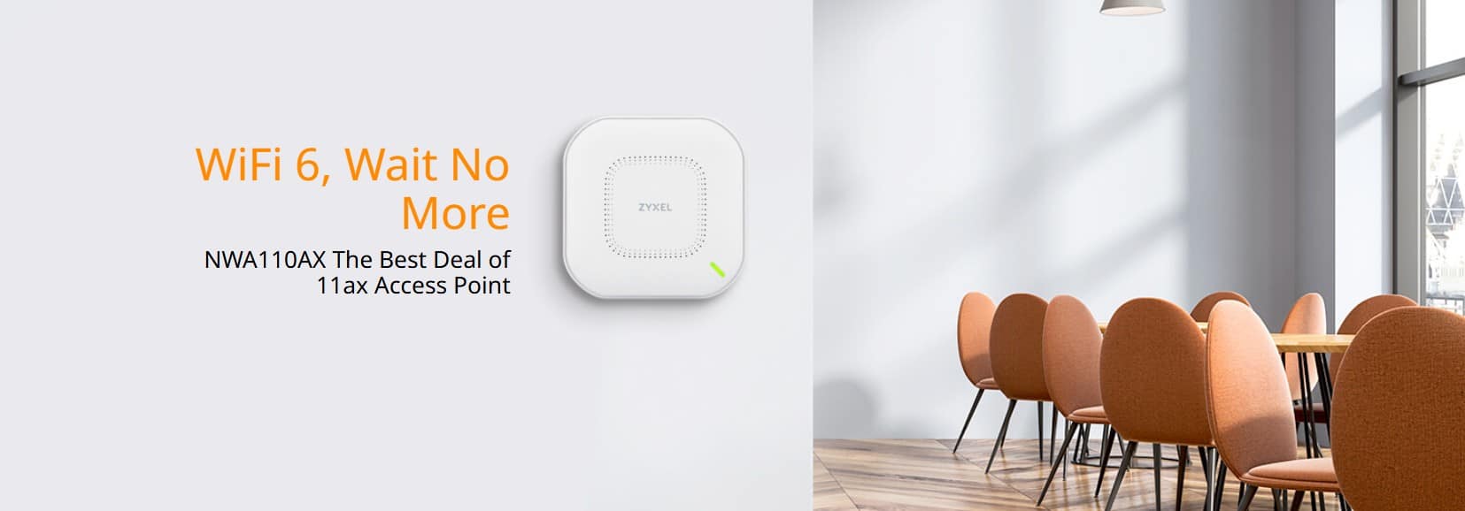 Zyxel NWA110AX là Access Point WiFi 6 thế hệ mới, thiết kế cho doanh nghiệp